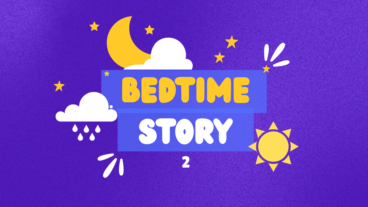 English Basic [1ST, 2ND, 3RD Grade] : [Bedtime Story 2]