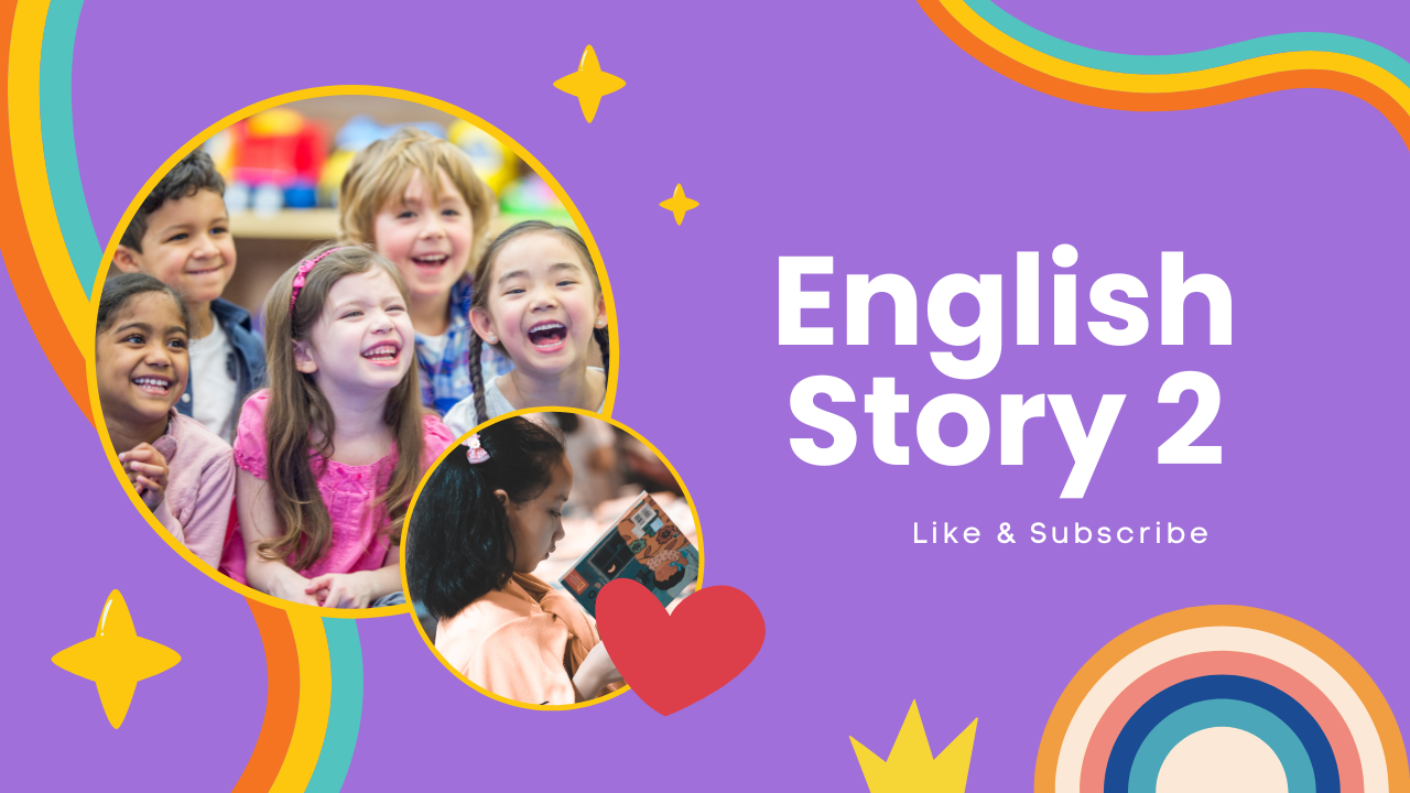 English Basic [4TH, 5TH, 6TH Grade] : [English Story 2]