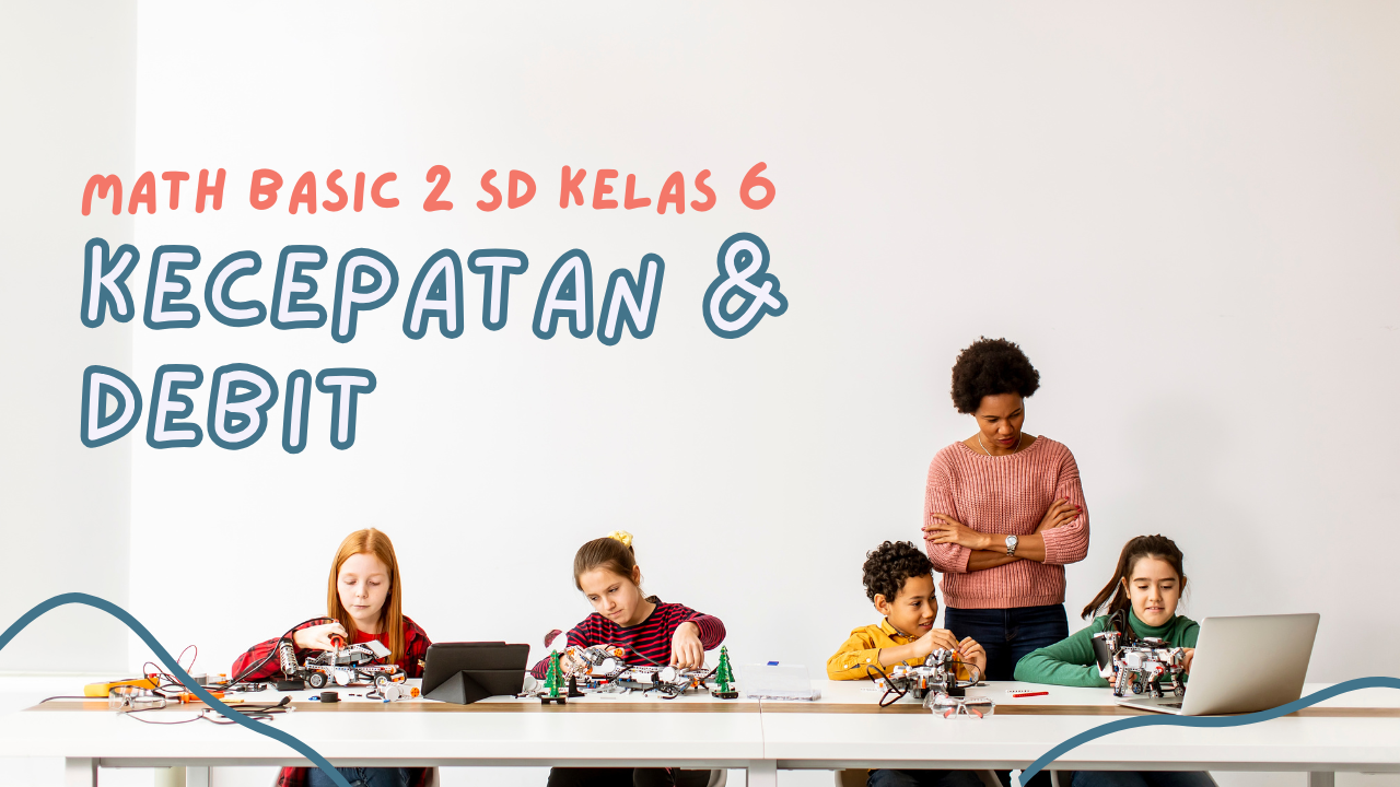 Math Basic 2 SD Kelas 6