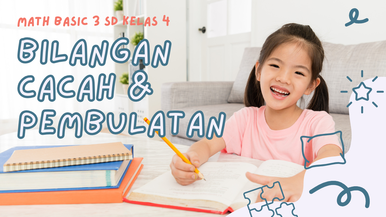 Math Basic 3 SD Kelas 4