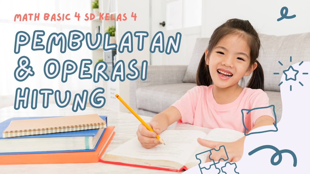 Math Basic 4 SD Kelas 4