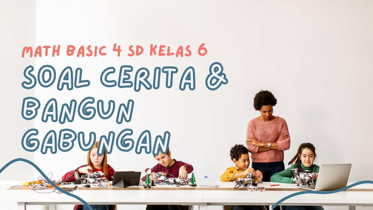 Math Basic 4 SD Kelas 6
