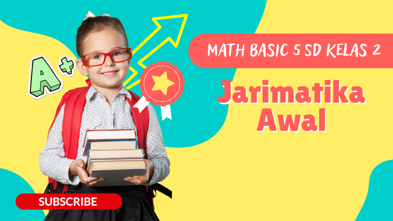 Math Basic 5 SD Kelas 2