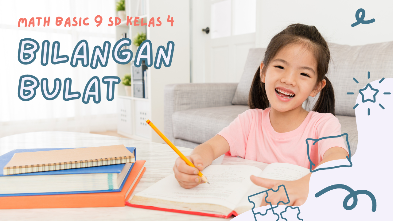 Math Basic 9 SD Kelas 4